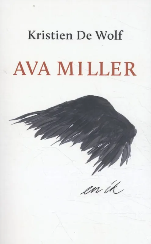 Ava Miller en ik / Druk 1 Finale Uitverkoop