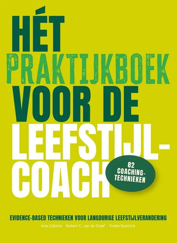 Snelle Levering Het praktijkboek voor de leefstijlcoach / Druk 1