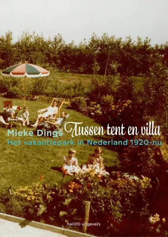 Tussen tent en villa / Druk 1 Direct Beschikbaar