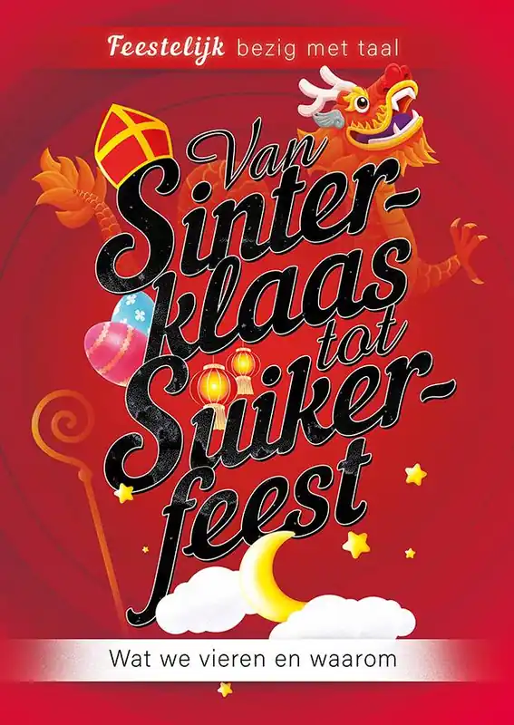 Nieuw Van Sinterklaas tot Suikerfeest / Druk 3
