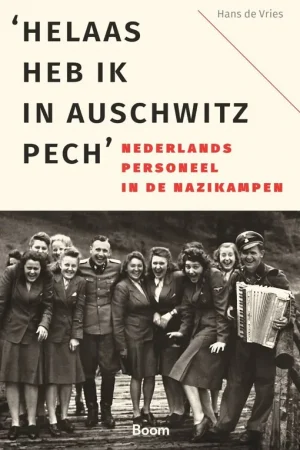 'Helaas heb ik in Auschwitz pech' / Druk 1 Voordeelprijs