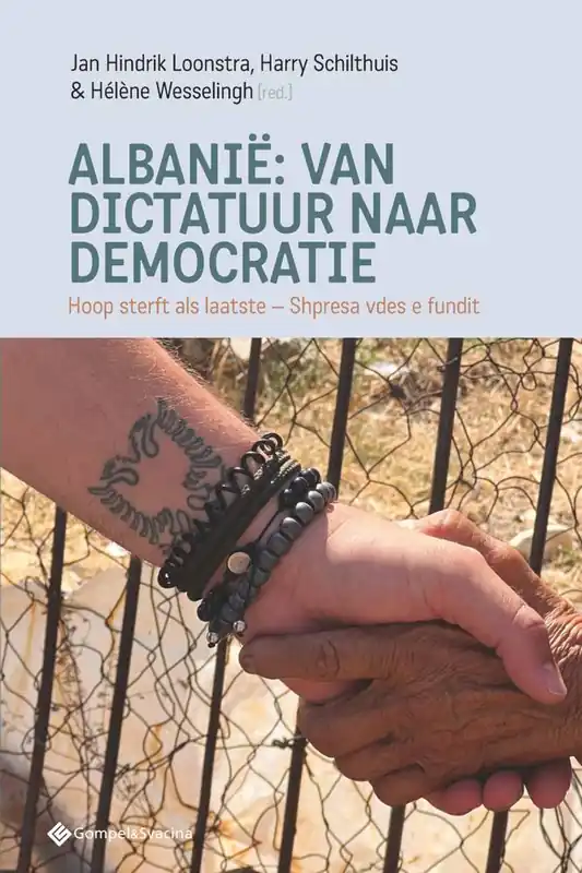Favoriet Albanië. Van dictatuur tot democratie / Druk 1