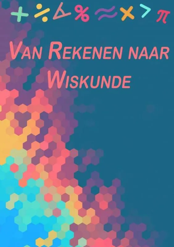 Gecertificeerd Van Rekenen naar Wiskunde / Druk 1