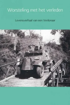 Worsteling met het verleden / Druk 1 Nieuw