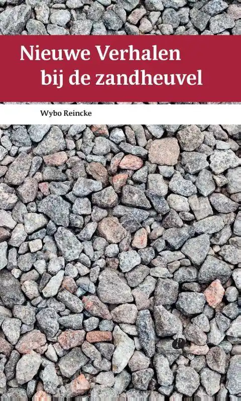 Nieuwe verhalen bij de zandheuvel / Druk 1 Snelle Levering