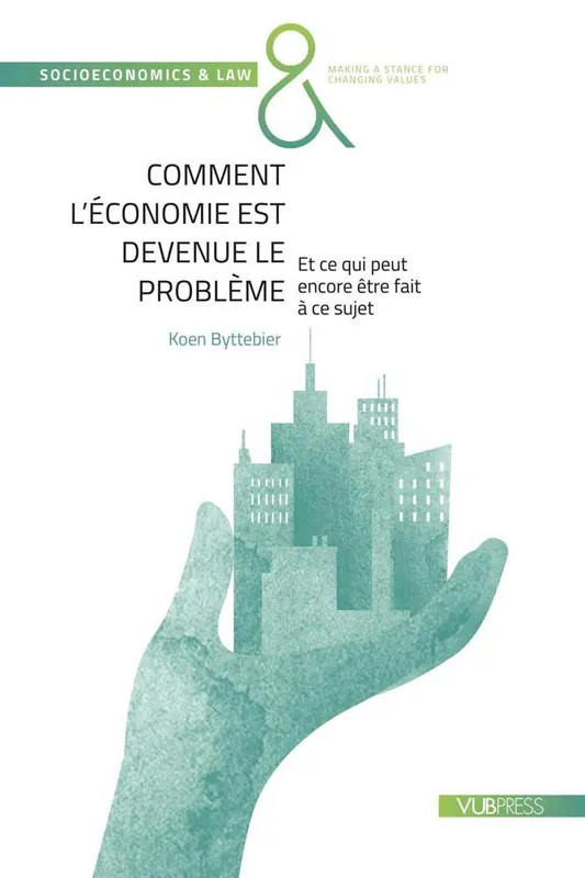Voordeelprijs Comment l’économie est devenue le problème / 1 Edition