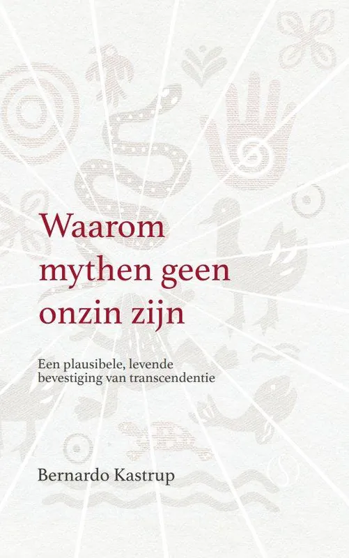 Waarom mythen geen onzin zijn / Druk 1 Express Levering