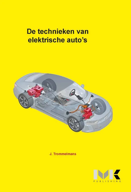 De technieken van elektrische auto's / Druk 1 Weekendaanbieding