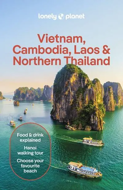 Lonely Planet Vietnam, Cambodia, Laos & Northern Thailand / 7th Edition Actieprijs