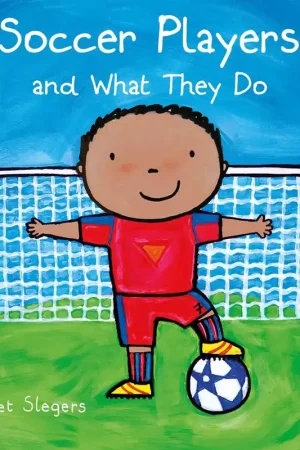 Aanbieding Soccer Players and What They Do / 1st Edition