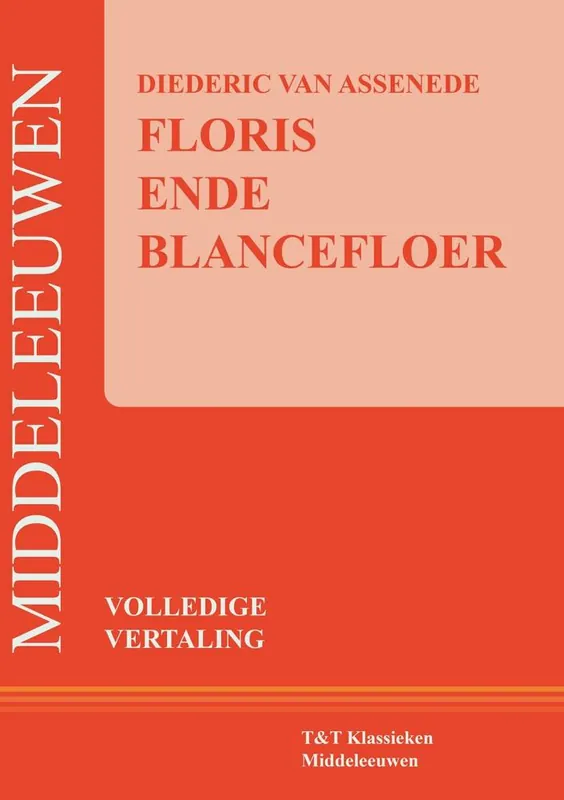 Floris ende Blancefloer / Druk 4 Beperkte Voorraad