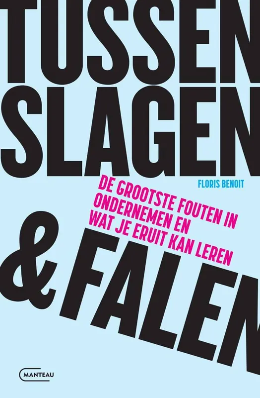 Tussen slagen & falen / Druk 1 Voordeelprijs