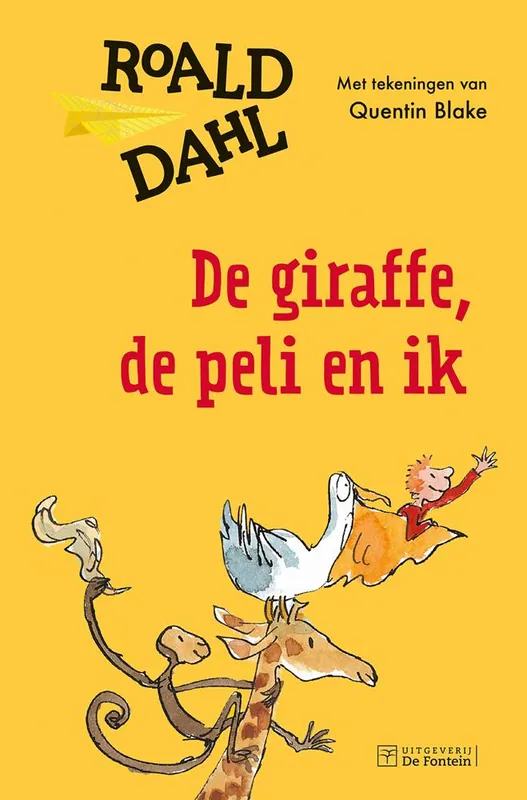 De giraffe, de peli en ik / Druk 22 Gereduceerde Prijs