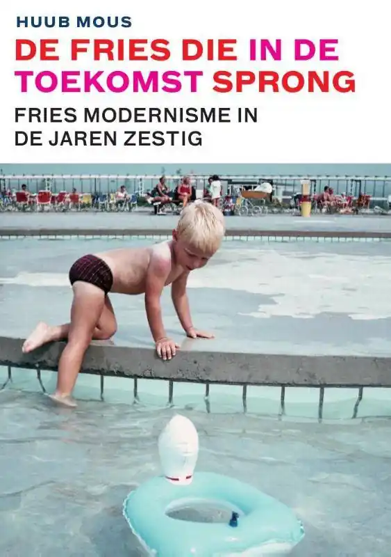 De Fries die in de toekomst sprong / Druk 1 Goedkoop