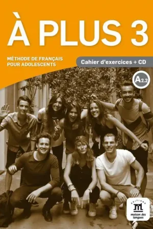 À plus 3 - Cahier d'exercices A2.2 Cahier d'exercices / 1 Edition Gratis Verzending