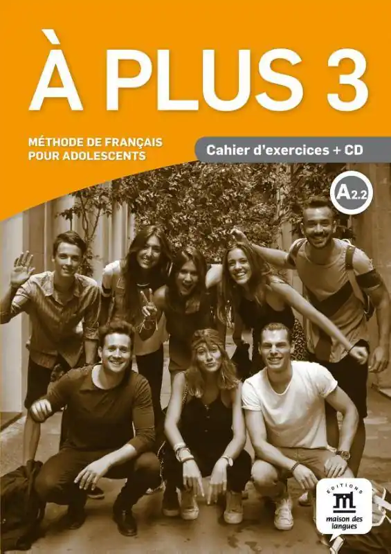À plus 3 - Cahier d'exercices A2.2 Cahier d'exercices / 1 Edition Gratis Verzending