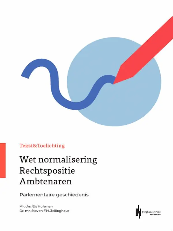 Tekst & Toelichting Wet Normalisering Rechtspositie Ambtenaren / Druk 2 (Heruitgave) Lage Prijs