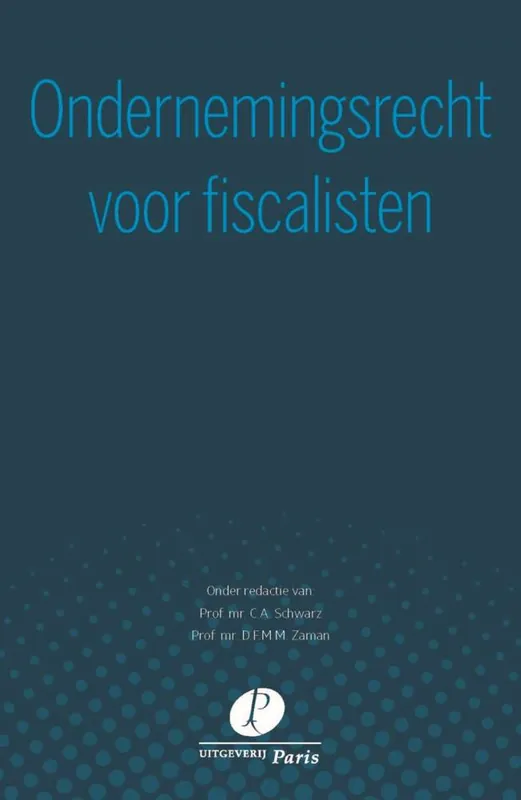 Veilige Betaling Ondernemingsrecht voor fiscalisten / Druk 1