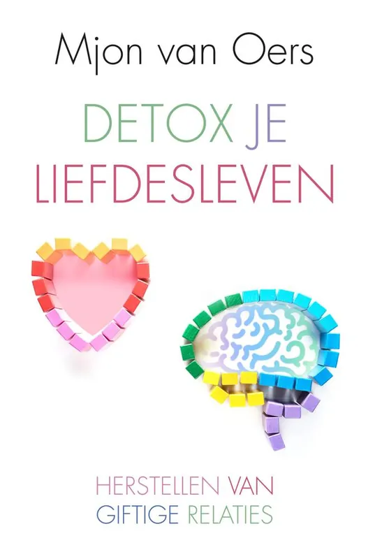 Detox je liefdesleven / Druk 6 Shop Nu