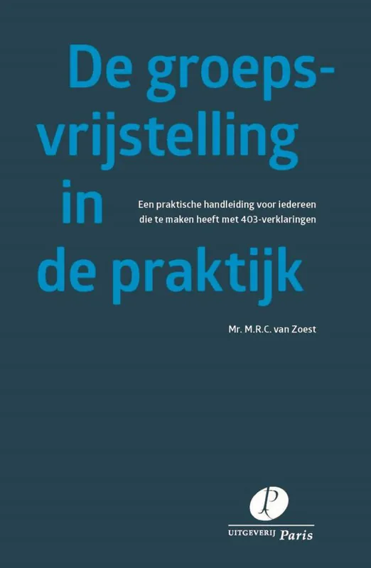 Gratis Verzending De groepsvrijstelling in de praktijk / Druk 1