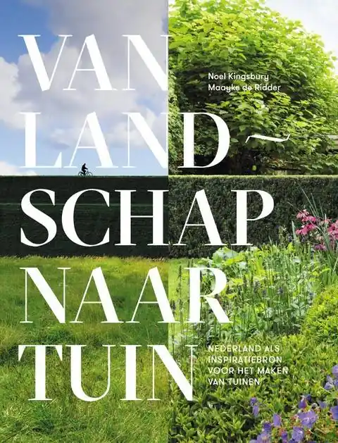 Meest Verkocht Van landschap naar tuin / Druk 1