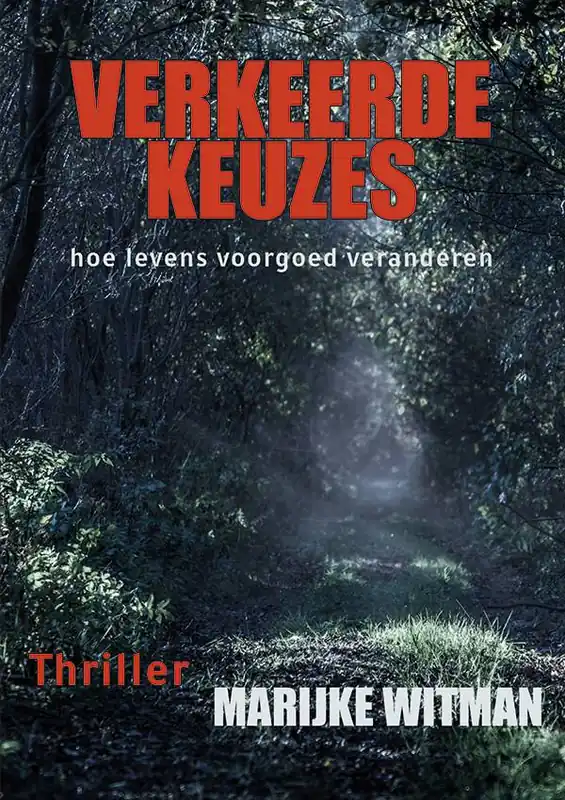 Verkeerde keuzes / Druk 1 Gereduceerde Prijs