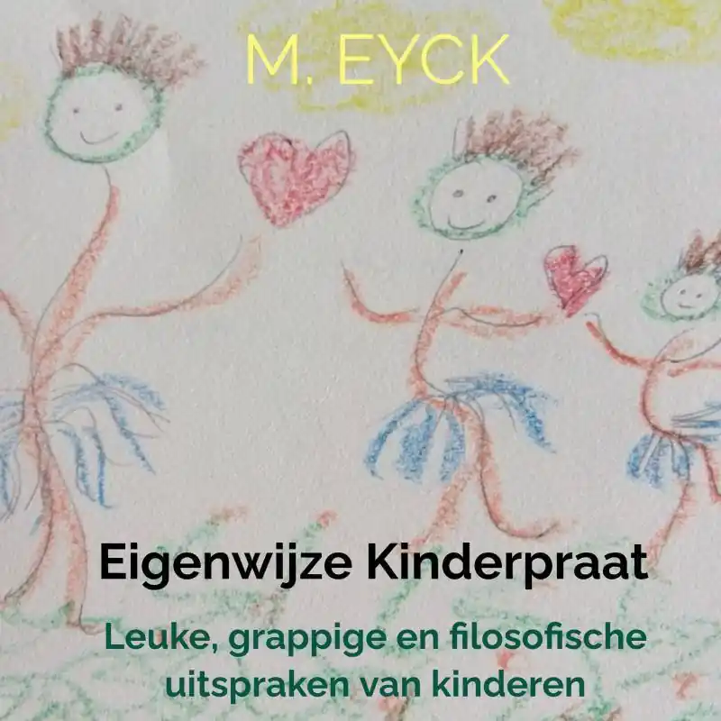 Eigenwijze kinderpraat / Druk 2 Must-Have