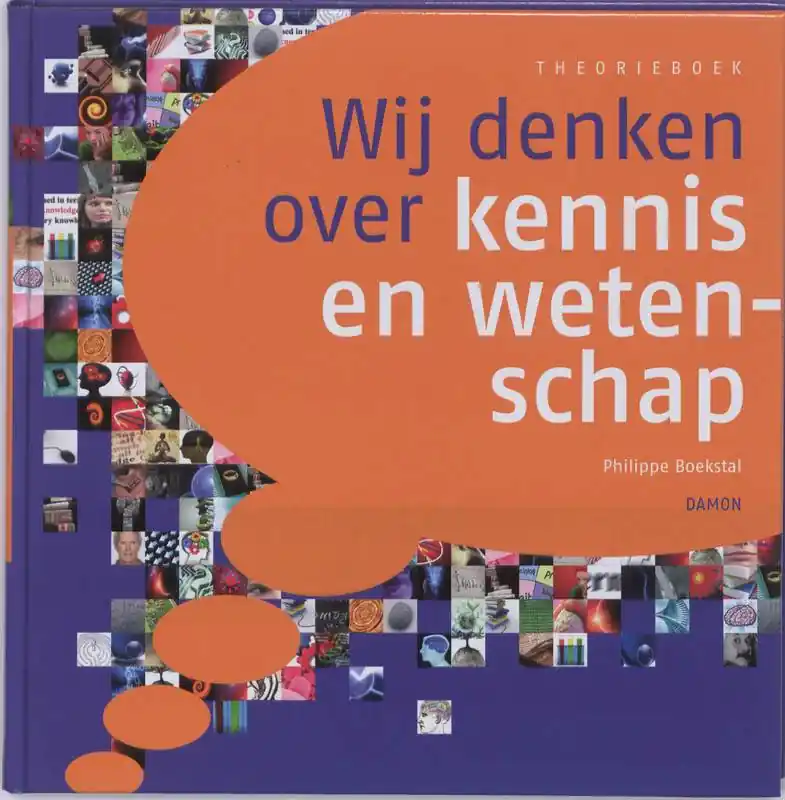 Direct Verzonden Wij denken over kennis en wetenschap / Druk 1