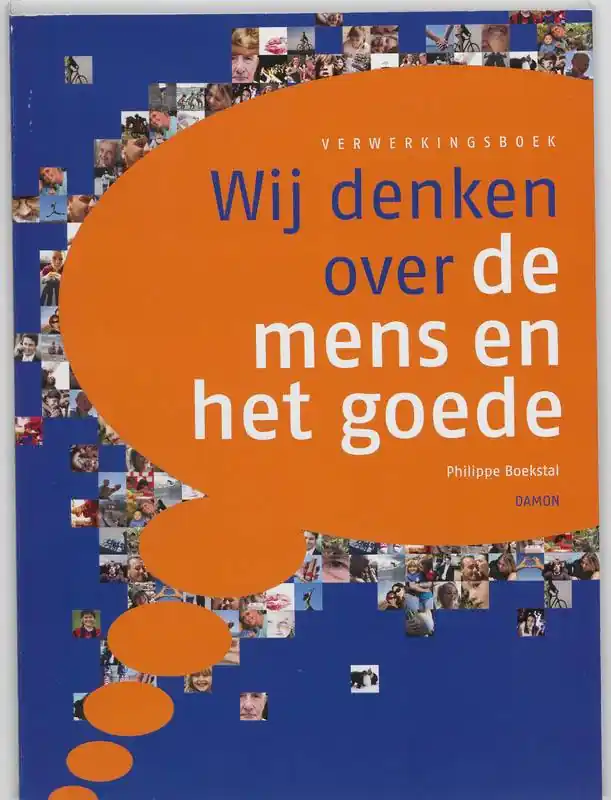 Op = Op Wij denken over de mens en het goede / Druk 1