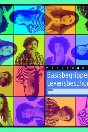 Wikken en wegen Basisbegrippen levensbeschouwing Leerwerkboek / Druk 1 Direct Beschikbaar