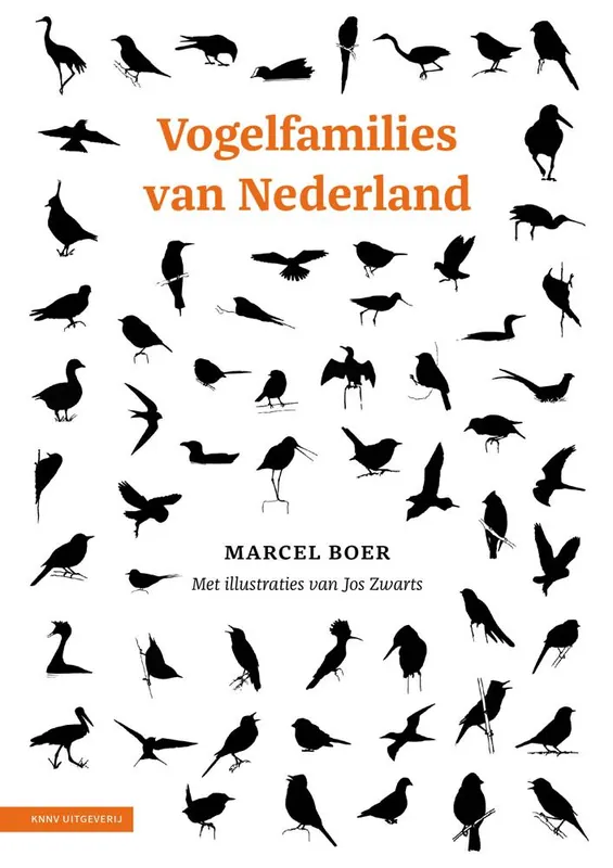 Dagaanbieding Vogelfamilies van Nederland / Druk 1