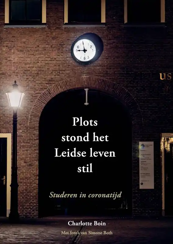 Plots stond het Leidse leven stil / Druk 1 Finale Uitverkoop