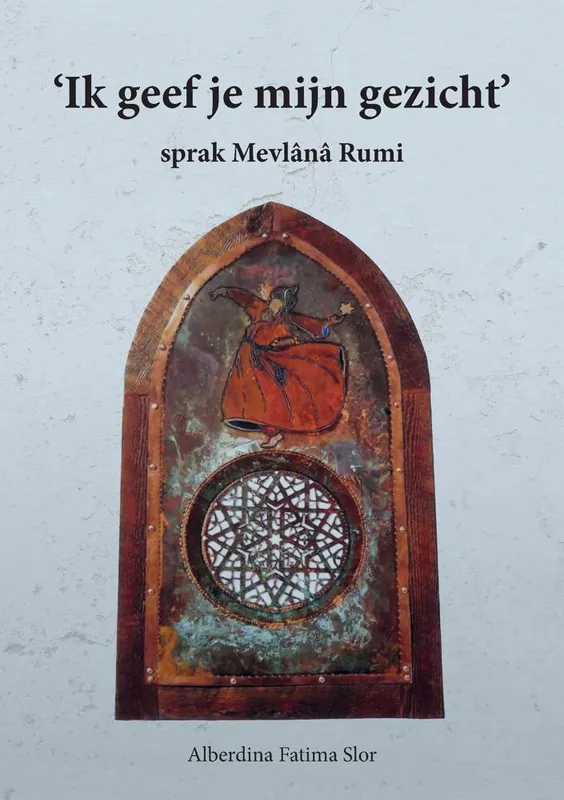 Ik geef jou mijn gezicht, sprak Mevlana Rumi / Druk 1 Koopje