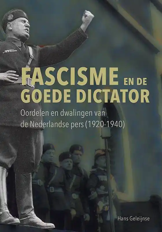 Hete Deal Fascisme en de goede dictator / Druk 1