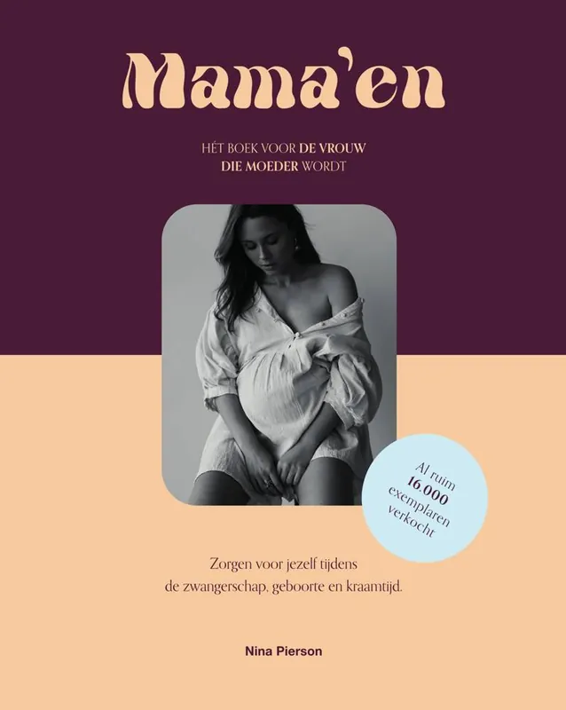 Mama'en - Hét boek voor de vrouw die moeder wordt / Druk 7 Favoriet
