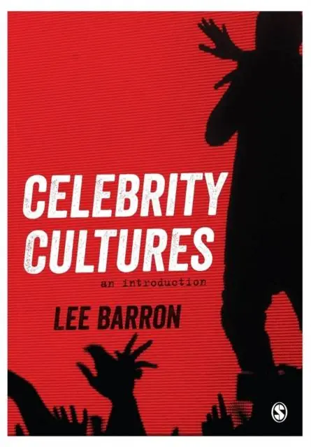 Tijdelijk Beschikbaar Celebrity Cultures: An Introduction / 1st Edition