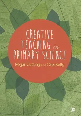 Uitverkoop Creative Teaching in Primary Science / 1st Edition