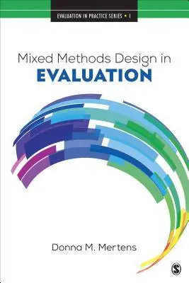 Mixed Methods Design in Evaluation / 1st Edition Bestel Nu
