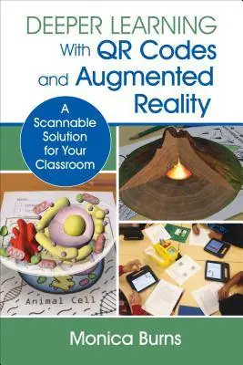 Gecertificeerd Deeper Learning With QR Codes and Augmented Reality / 1st Edition