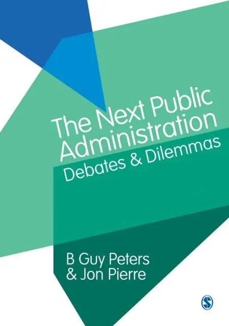 Gereduceerde Prijs The Next Public Administration: Debates and Dilemmas / 1st Edition