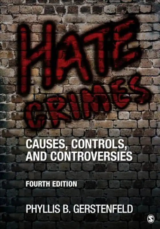 Dagaanbieding Hate Crimes: Causes, Controls, and Controversies / 4th Edition