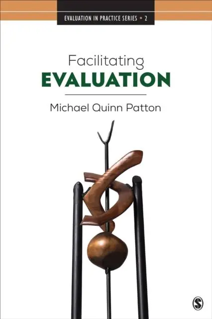 Facilitating Evaluation: Principles in Practice / 1st Edition Speciale Aanbieding