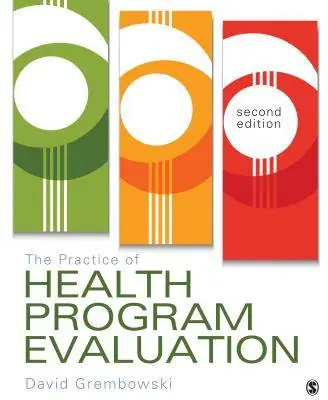 The Practice of Health Program Evaluation / 2nd Edition Op = Op
