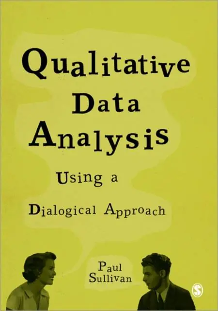 Qualitative Data Analysis Using a Dialogical Approach / 1st Edition Goedkoop