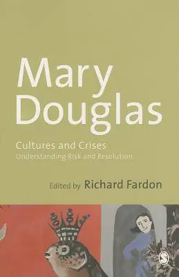 Bestseller Cultures and Crises: Understanding Risk and Resolution / 1st Edition