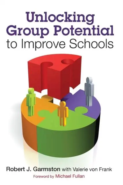 Unlocking Group Potential to Improve Schools / 1st Edition Actieprijs
