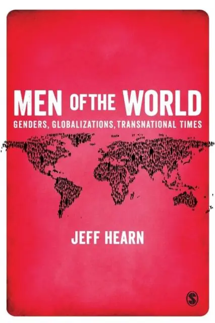 Men of the World: Genders, Globalizations, Transnational Times / 1st Edition Seizoensaanbieding