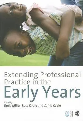 Beperkte Voorraad Extending Professional Practice in the Early Years / 1st Edition