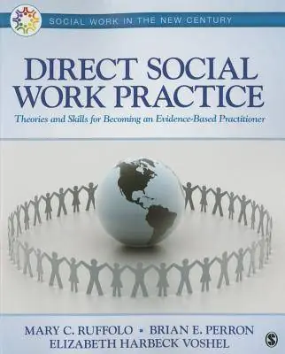 Populair Direct Social Work Practice: Theories and Skills for Becoming an Evidence-Based Practitioner / 1st Edition