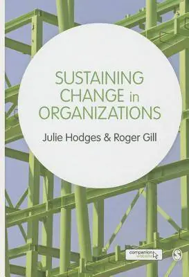 Aanbieding Sustaining Change in Organizations / 1st Edition